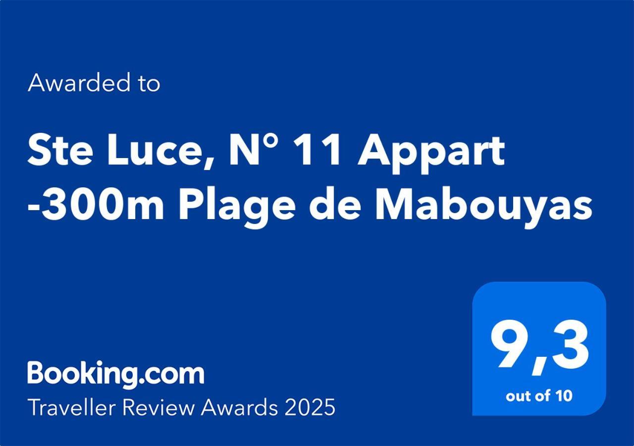 Ste Luce, N° 11 Appart -300M Plage De Mabouyas Corps de Garde Exterior photo